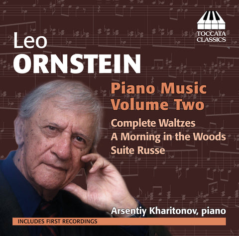 Leo Ornstein: Piano Music, Volume Two