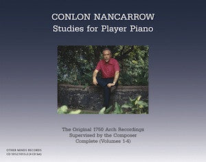 Conlon Nancarrow: Studies for Player Piano, 4 CD set [OM-1012-15-2]