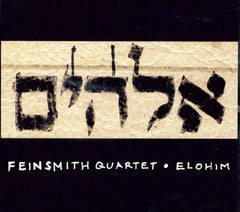 Feinsmith Quartet: ELOHIM