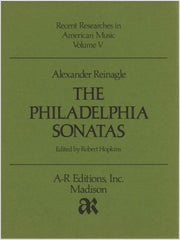 Alexander Reinagle - The Philadelphia Sonatas - Edited by Robert Hopkins (Full Score - 1978)