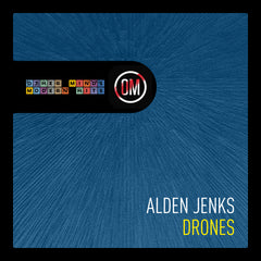 Alden Jenks - Drones
