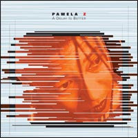 Pamela Z - A Delay is Better