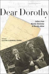 Dear Dorothy: Letters from Nicolas Slonimsky to Dorothy Adlow