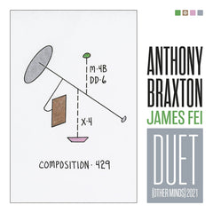Anthony Braxton and James Fei: Duet (Other Minds) 2021