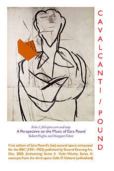 Cavalcanti: A Perspective on the Music of Ezra Pound (by Robert Hughes & Margaret Fisher)