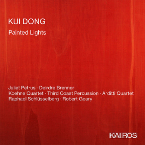 Kui Dong: Painted Lights