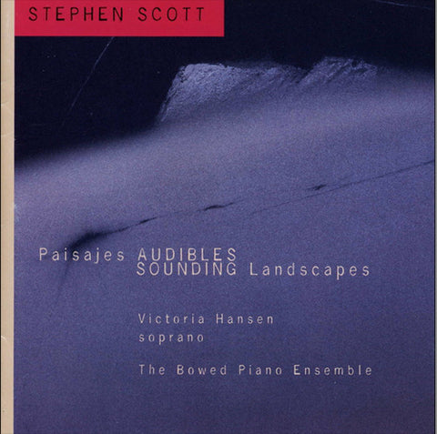 Stephen Scott: Paisajes Audible/Sounding Landscapes