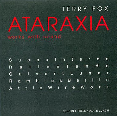 Terry Fox: ATARAXIA